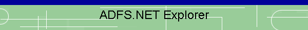ADFS.NET Explorer